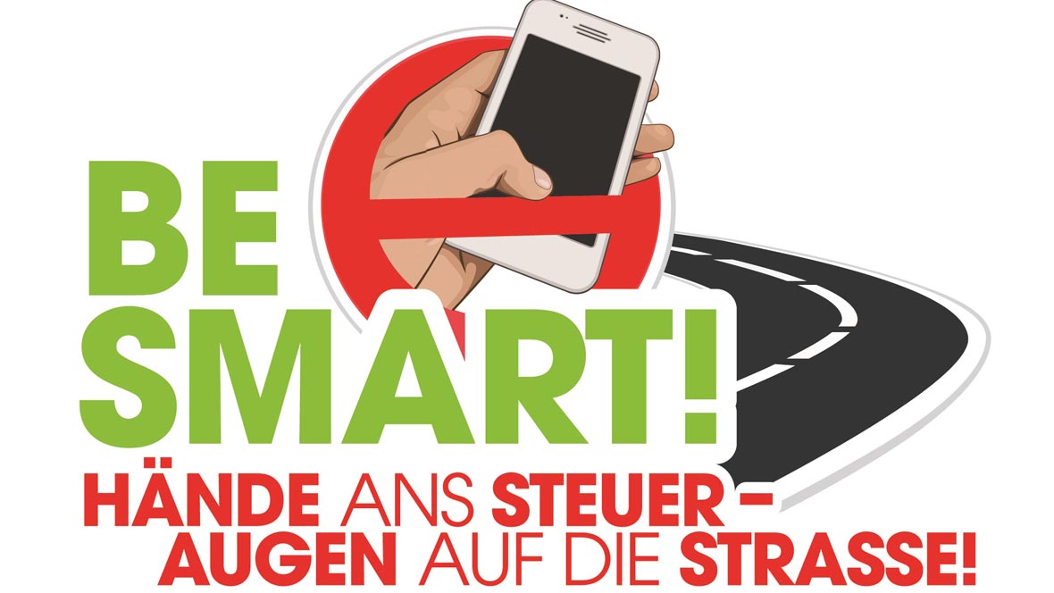 Be Smart! Hände ans Steuer - Augen auf die Straße